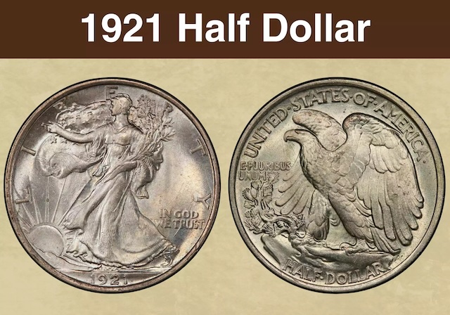 1921 Walking Liberty Half Dollar obverse and reverse, key date coin